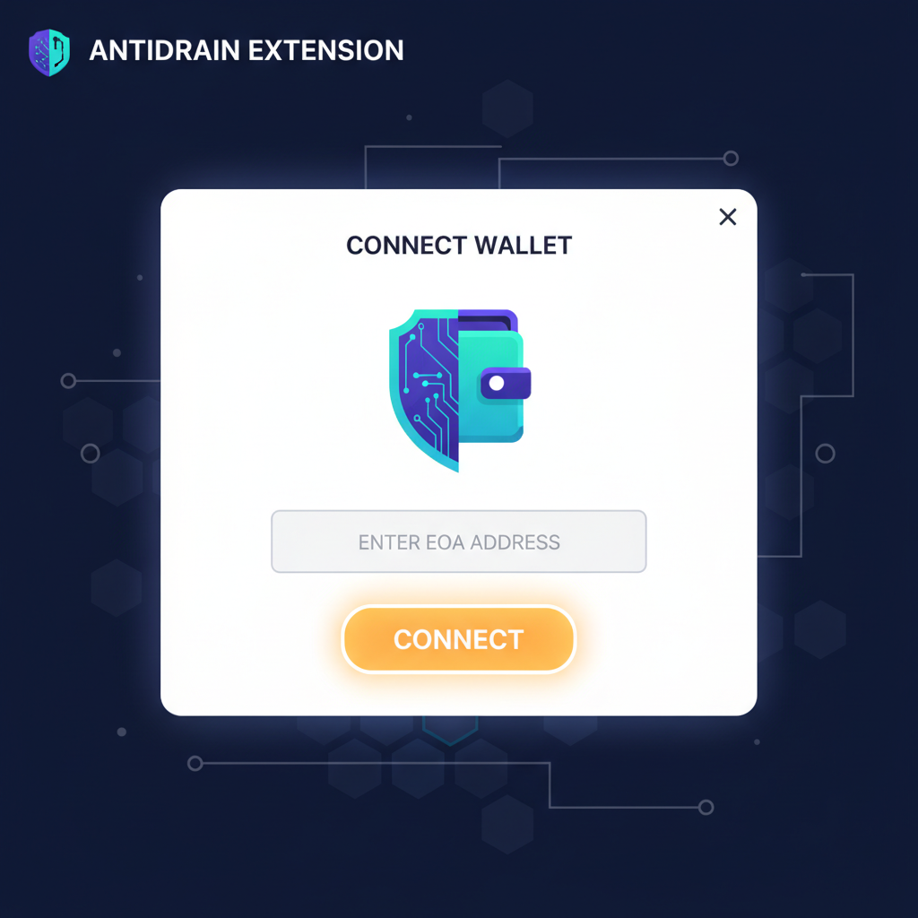 antidrain extension interface connect wallet screen, input field for eoa address, connect button glowing, futuristic wallet icon