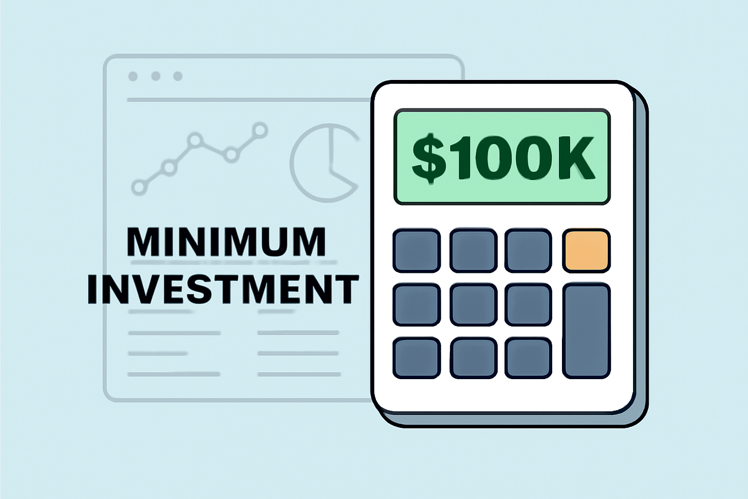 calculator displaying $100K minimum investment on financial dashboard