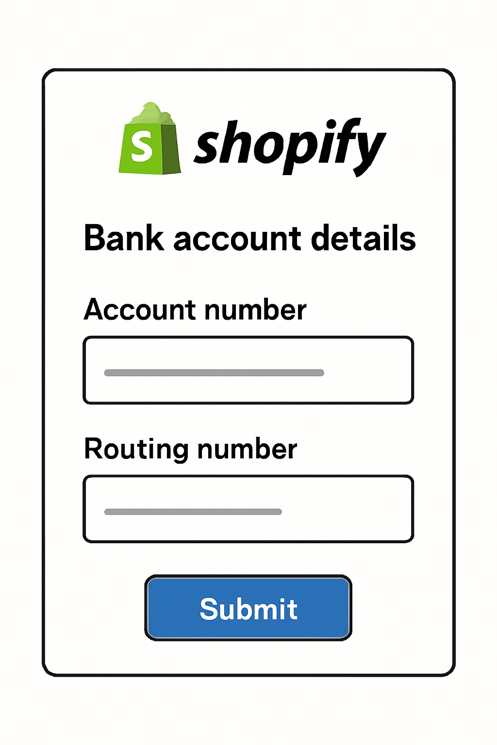 A bank account details form on Shopify, with fields for account number and routing number.