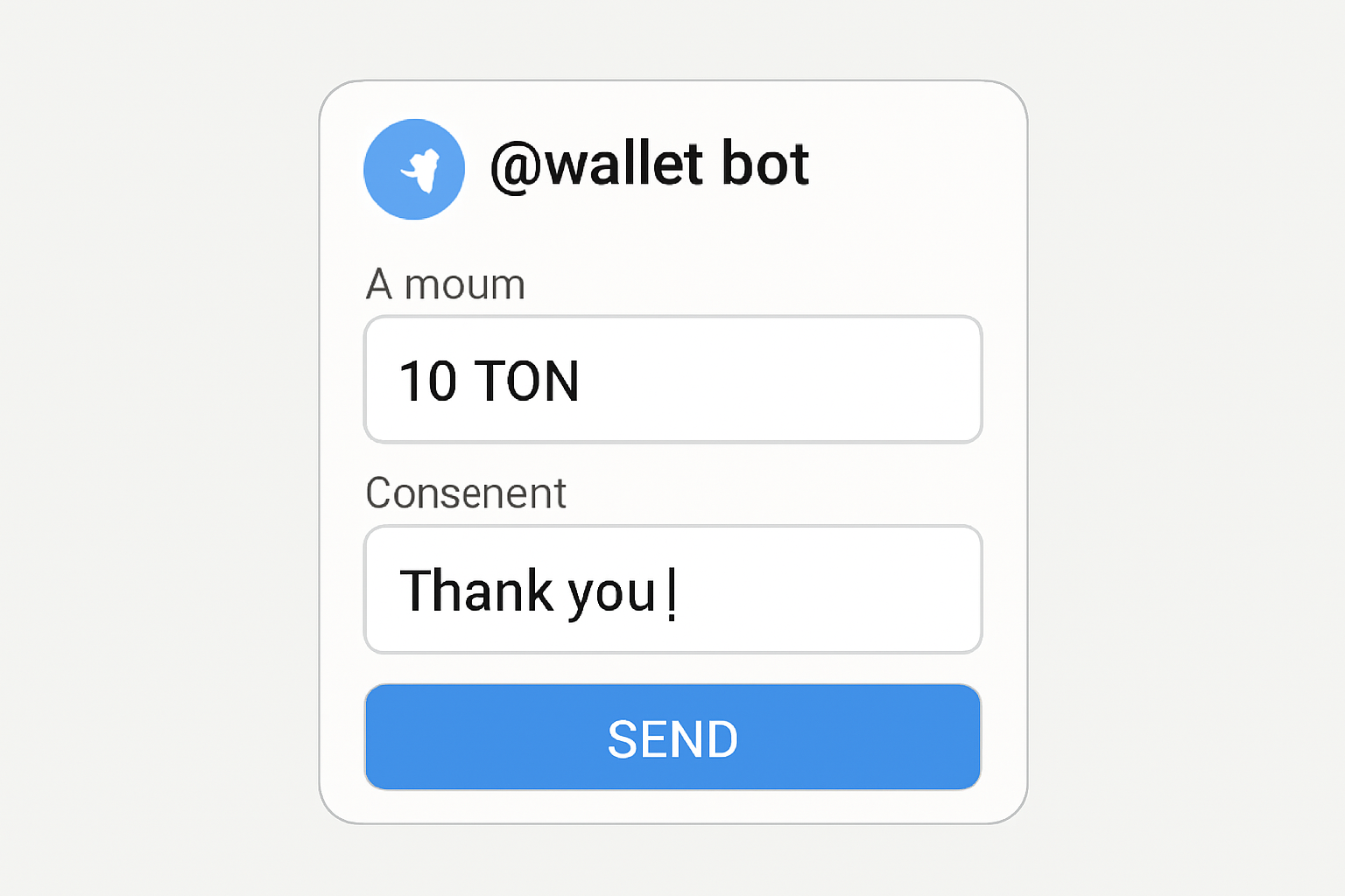 A form in the Telegram @wallet bot showing fields for TON amount and a comment/message field being filled in.