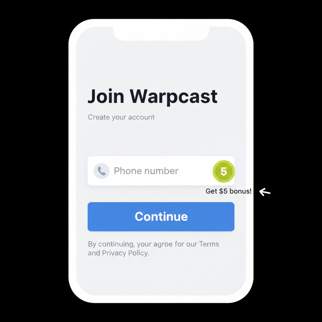 mobile app screen showing Warpcast signup form with phone input and $5 bonus notification
