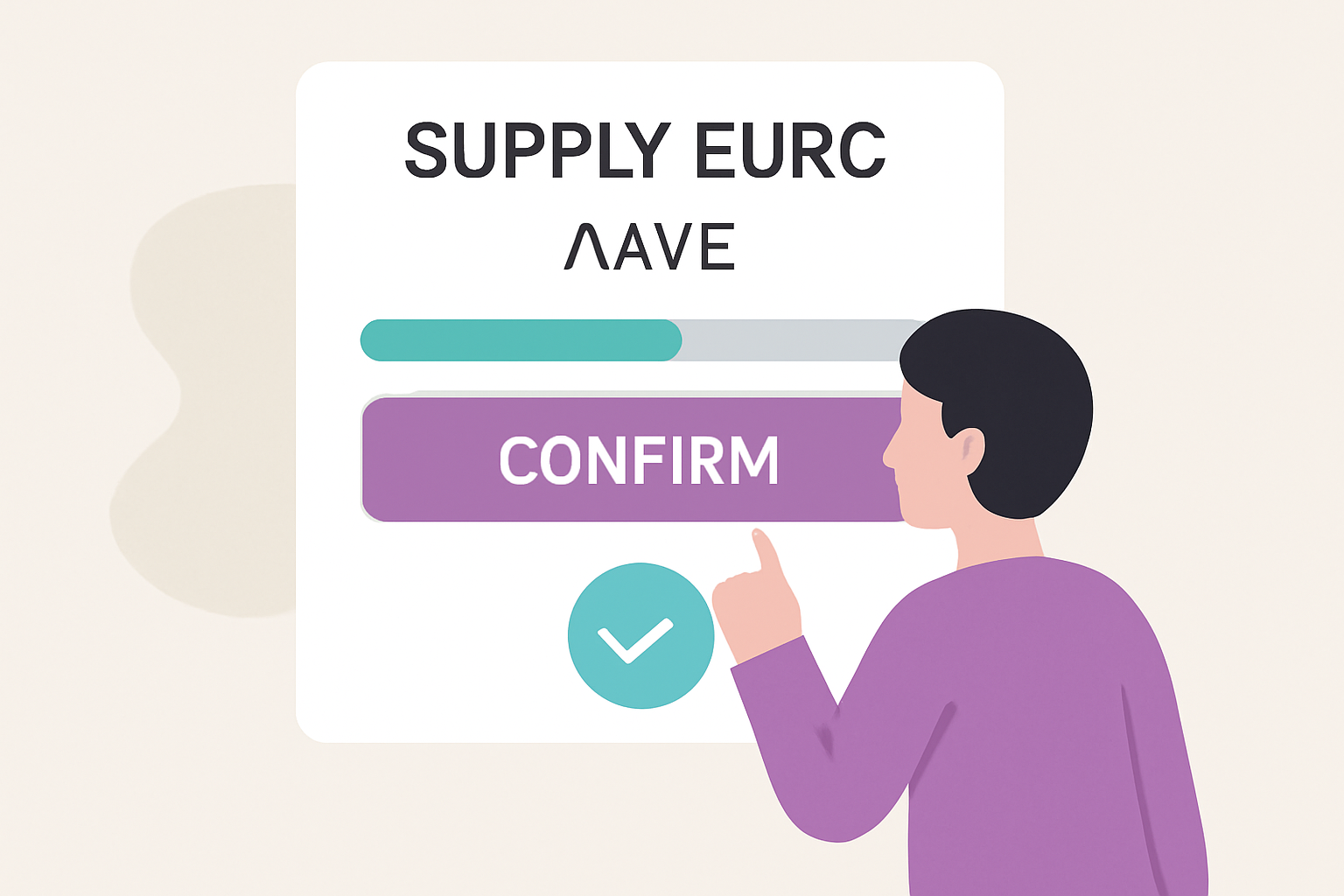 A user confirming a EURC supply transaction on Aave, with a progress bar and confirmation checkmark, digital interface