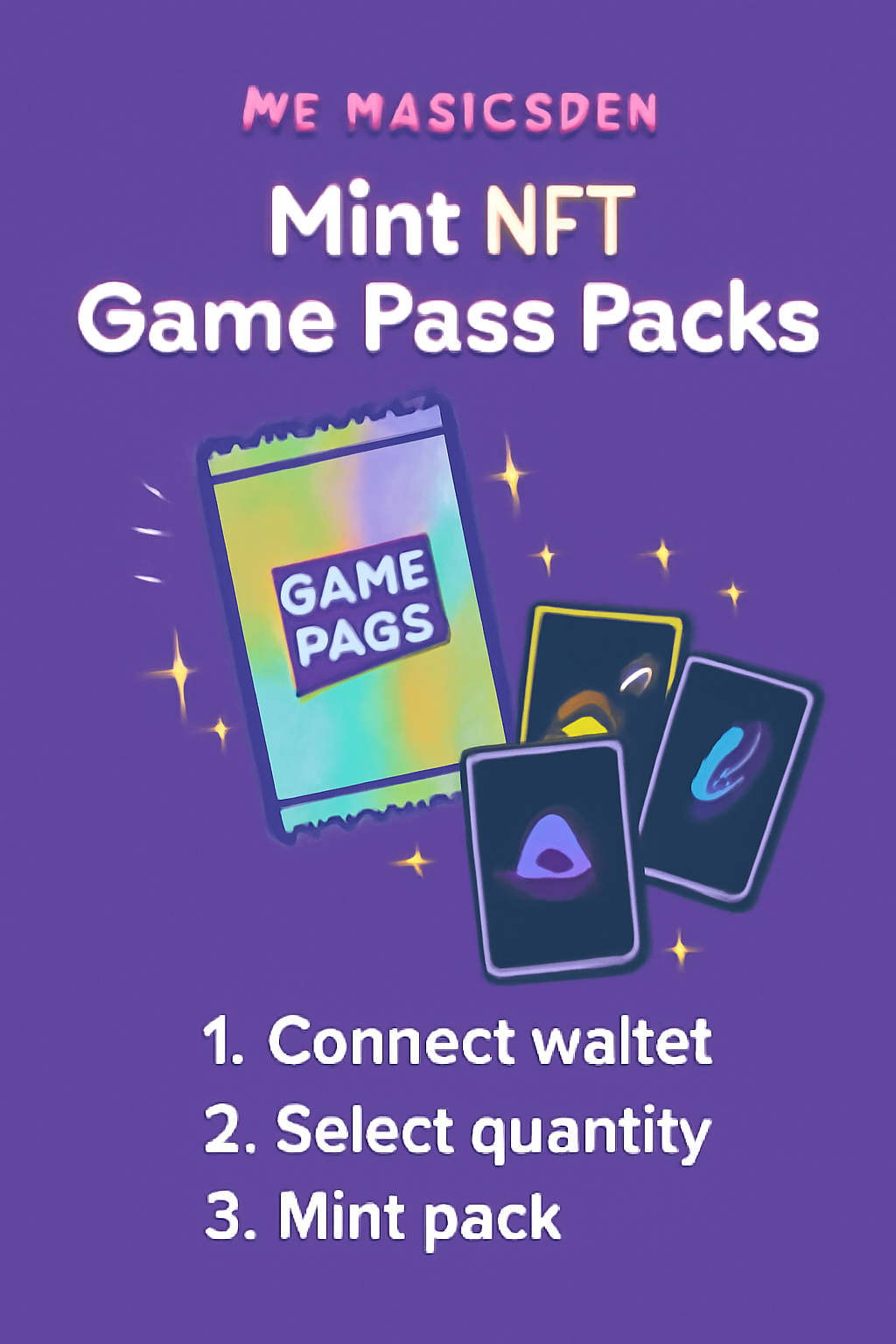 Magic Eden NFT mint page Solana Game Pass packs, shiny booster pack art, collectible cards glowing