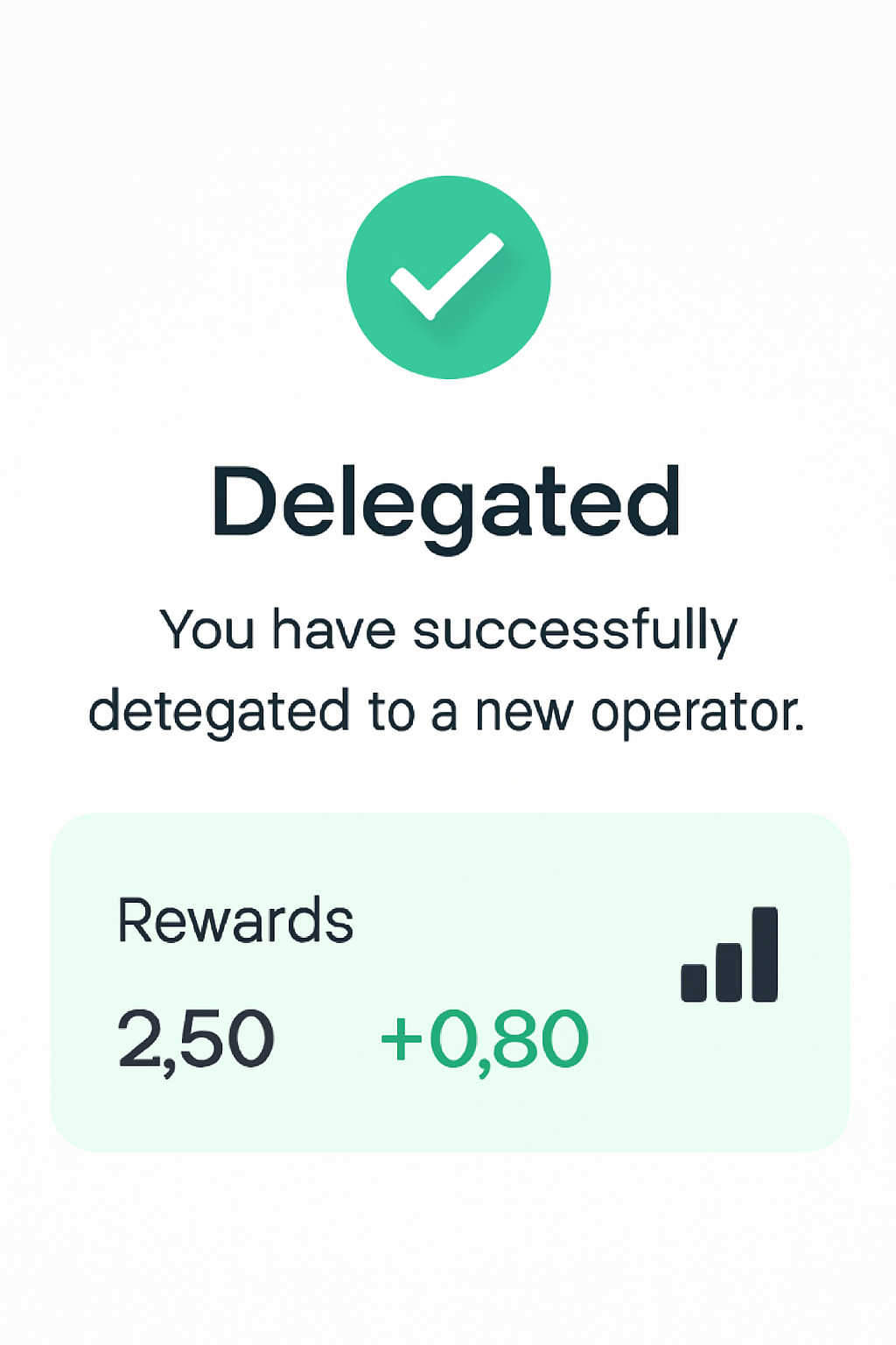 A confirmation screen showing successful delegation to a new operator, with updated reward statistics.