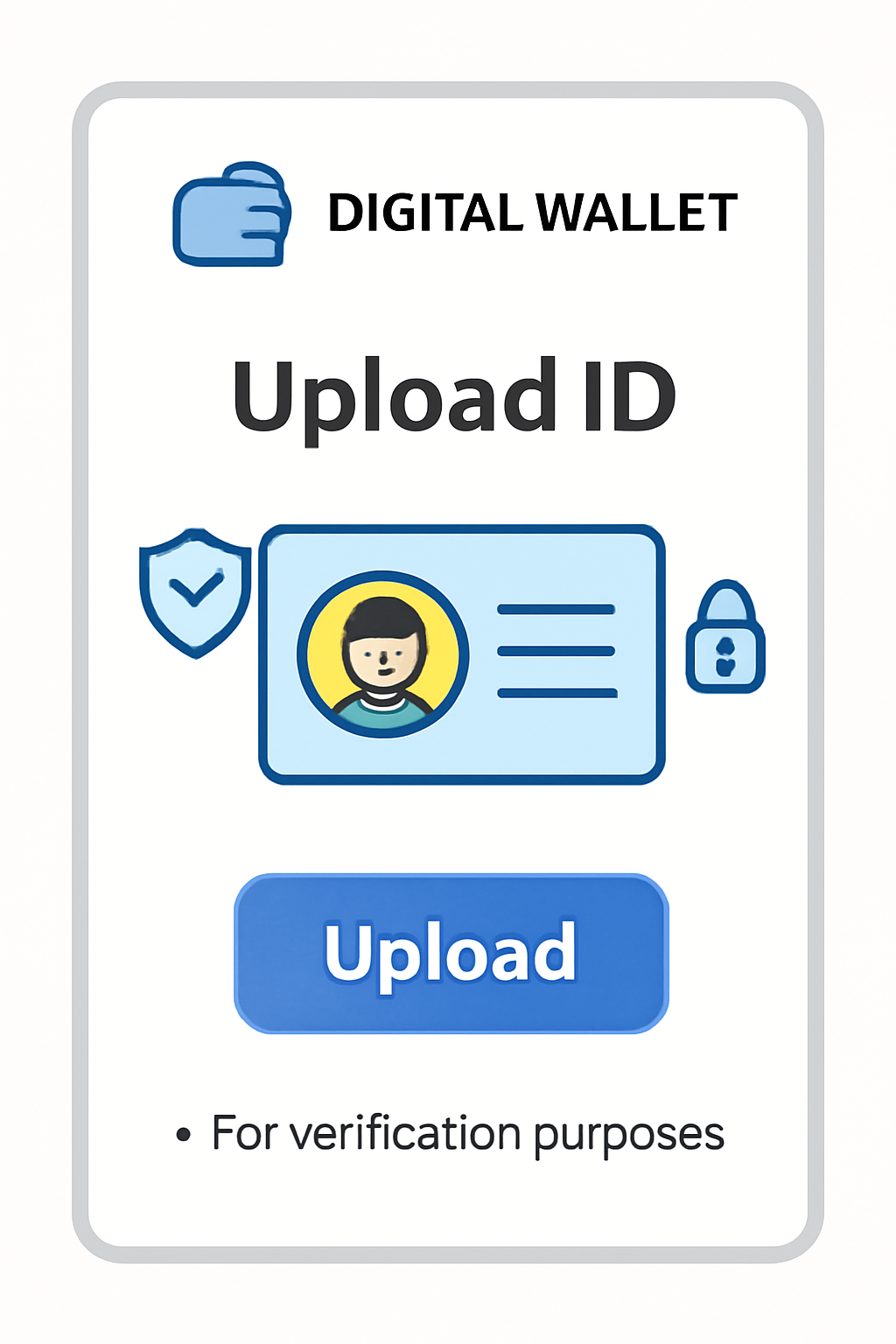 A digital wallet interface prompting for ID upload, with a friendly user interface and security icons