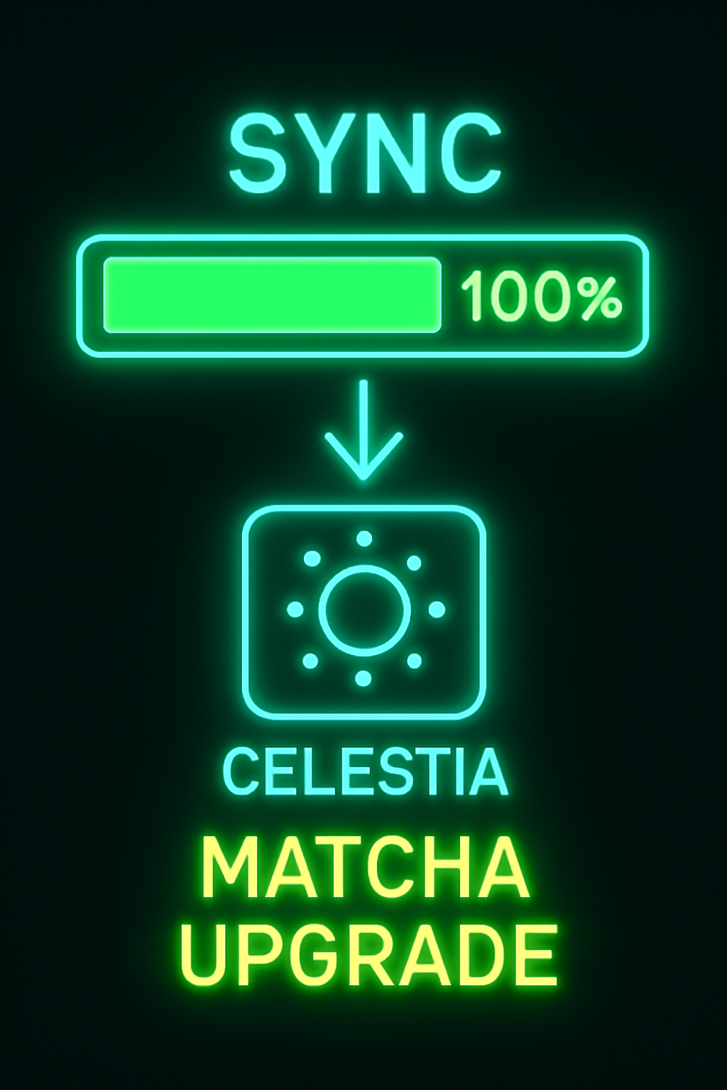 sync progress bar 100% block 8662012 celestia matcha upgrade chart neon glowing