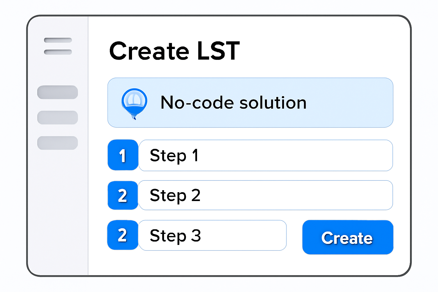 A clean dashboard interface with 'Create LST' prominently displayed, emphasizing ease of use and no-code features.