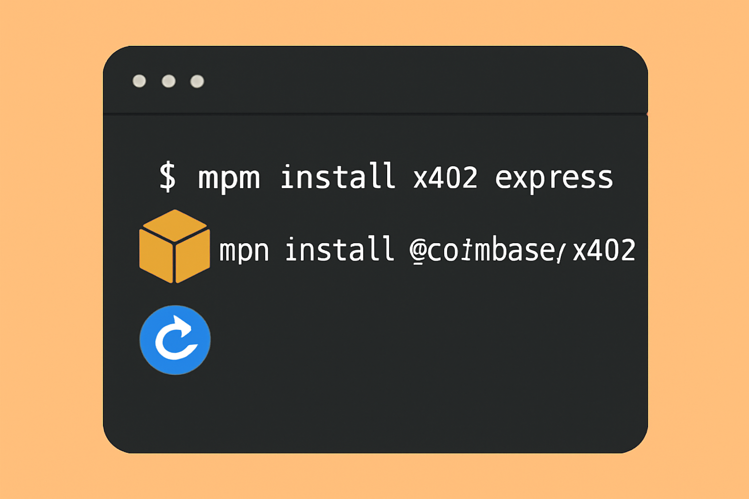 A terminal window showing npm installing x402-express and @coinbase/x402, with package icons.