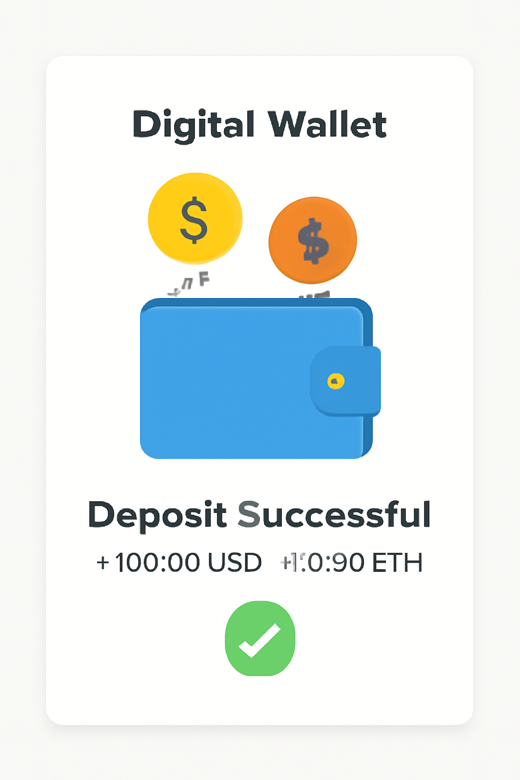 A digital wallet interface showing a successful deposit of USD and ETH, with animated coins entering the wallet