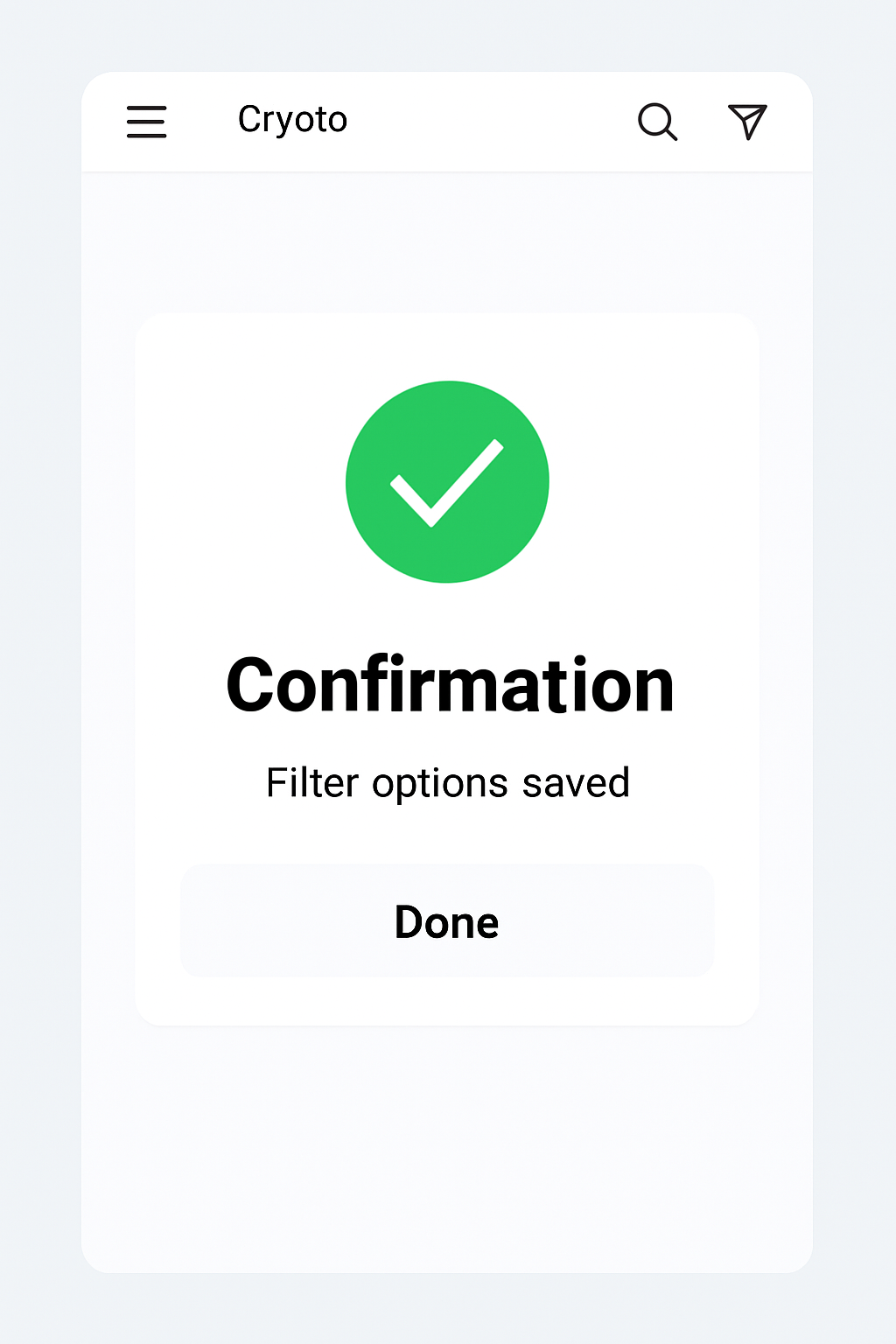 A confirmation screen with a green checkmark, showing filter options saved on a crypto app interface.