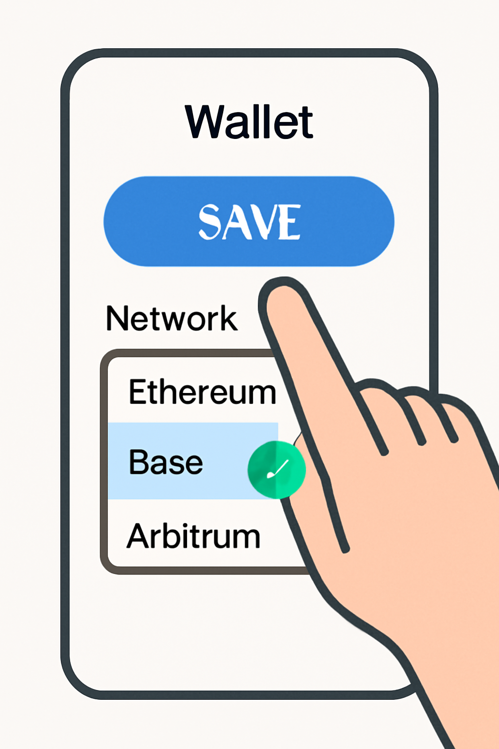 A user tapping 'Save' and then selecting 'Base' from a dropdown network list in a wallet app, with a highlighted confirmation checkmark.