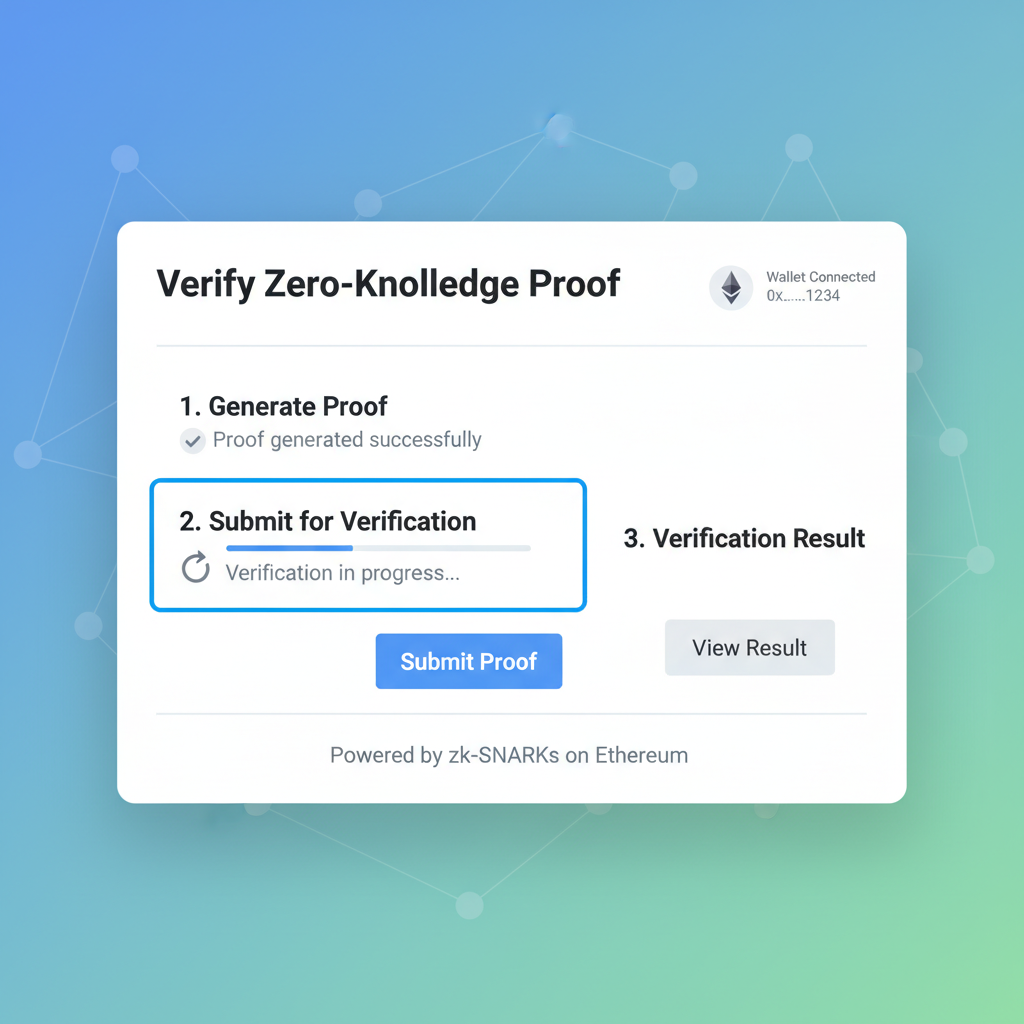 frontend dApp verifying ZK proof Ethereum wallet connected user interface