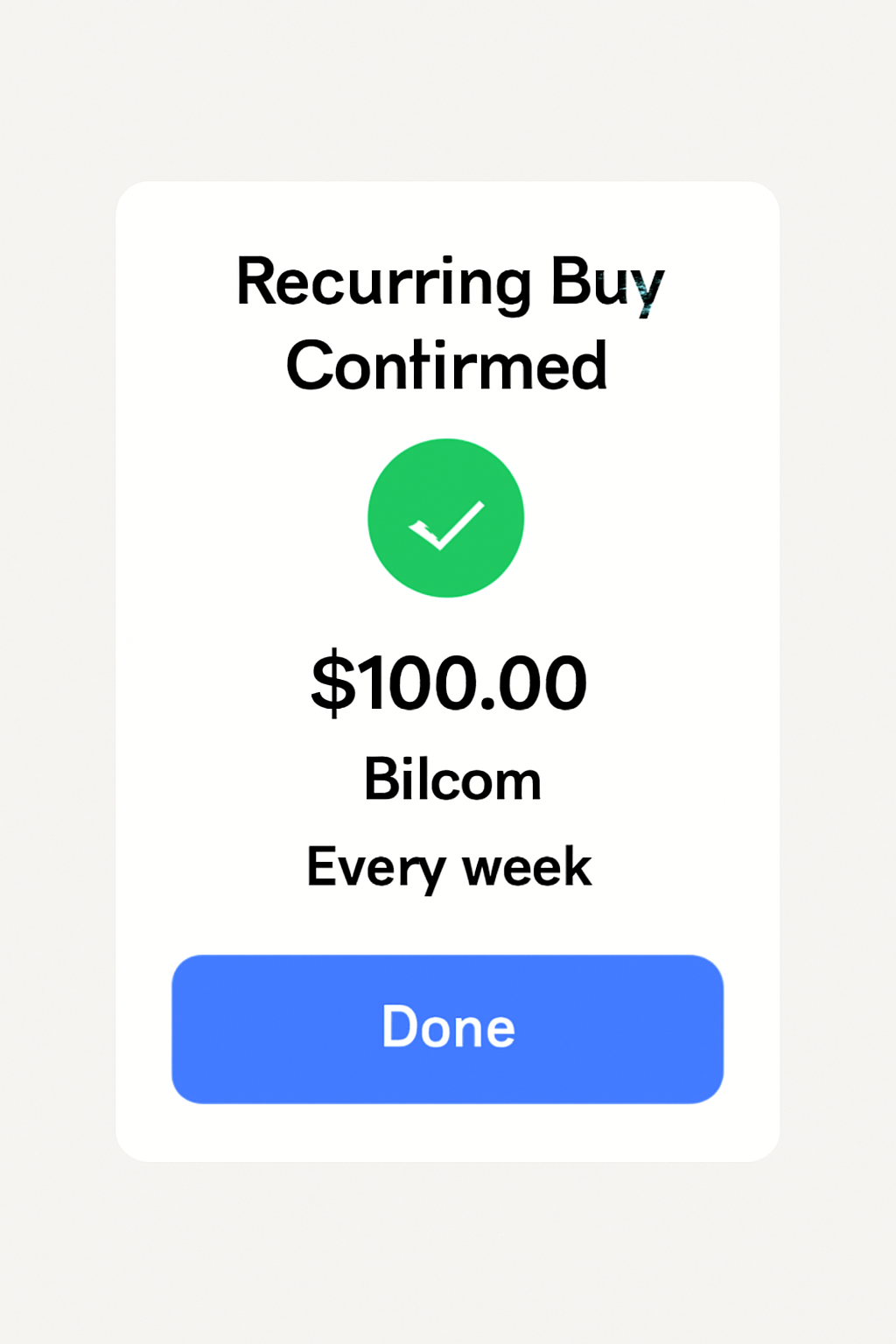 A confirmation screen summarizing recurring buy details with a 'Done' button highlighted.