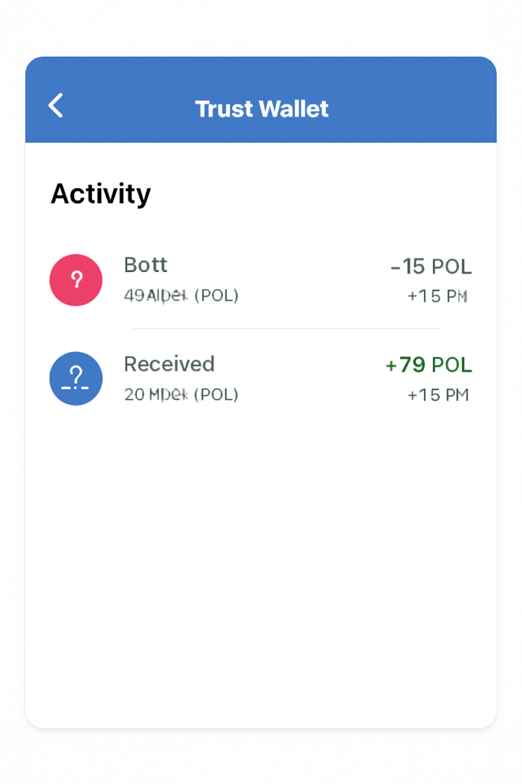 A Trust Wallet activity page showing a recent outgoing and incoming Polygon (POL) transaction.