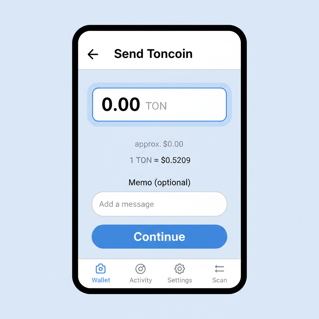 TON Wallet amount entry screen with memo field, Toncoin price display $0.5209, clean mobile UI --ar 9:16