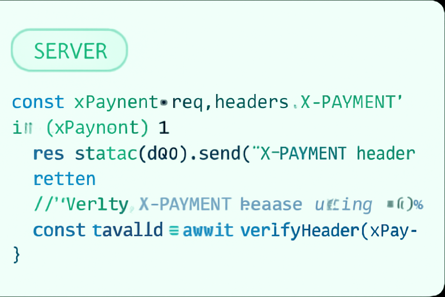 Server code snippet showing verification of X-PAYMENT header using x402 Facilitator API