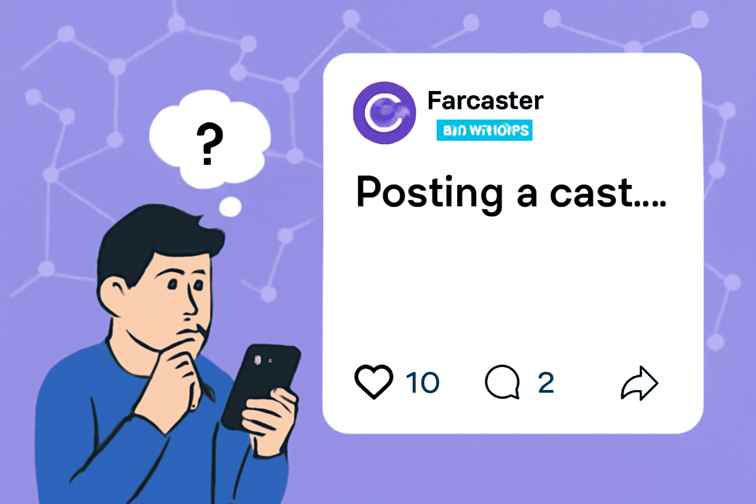 User posting a cast on Farcaster Warpcast app, thoughtful text bubble, engagement icons, decentralized network background