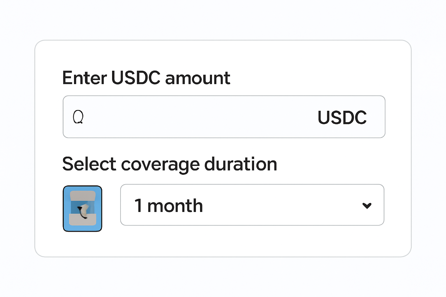 A form on a web app where a user inputs USDC amount and selects coverage duration, with a calculator and calendar icon.