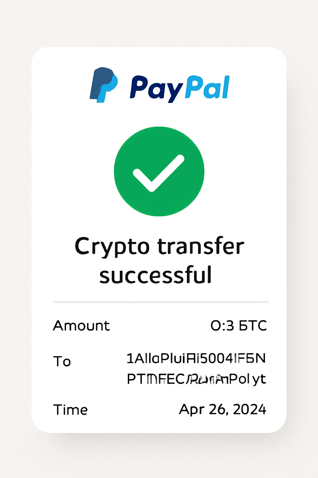 A PayPal notification showing successful crypto transfer, with a green checkmark and transaction details
