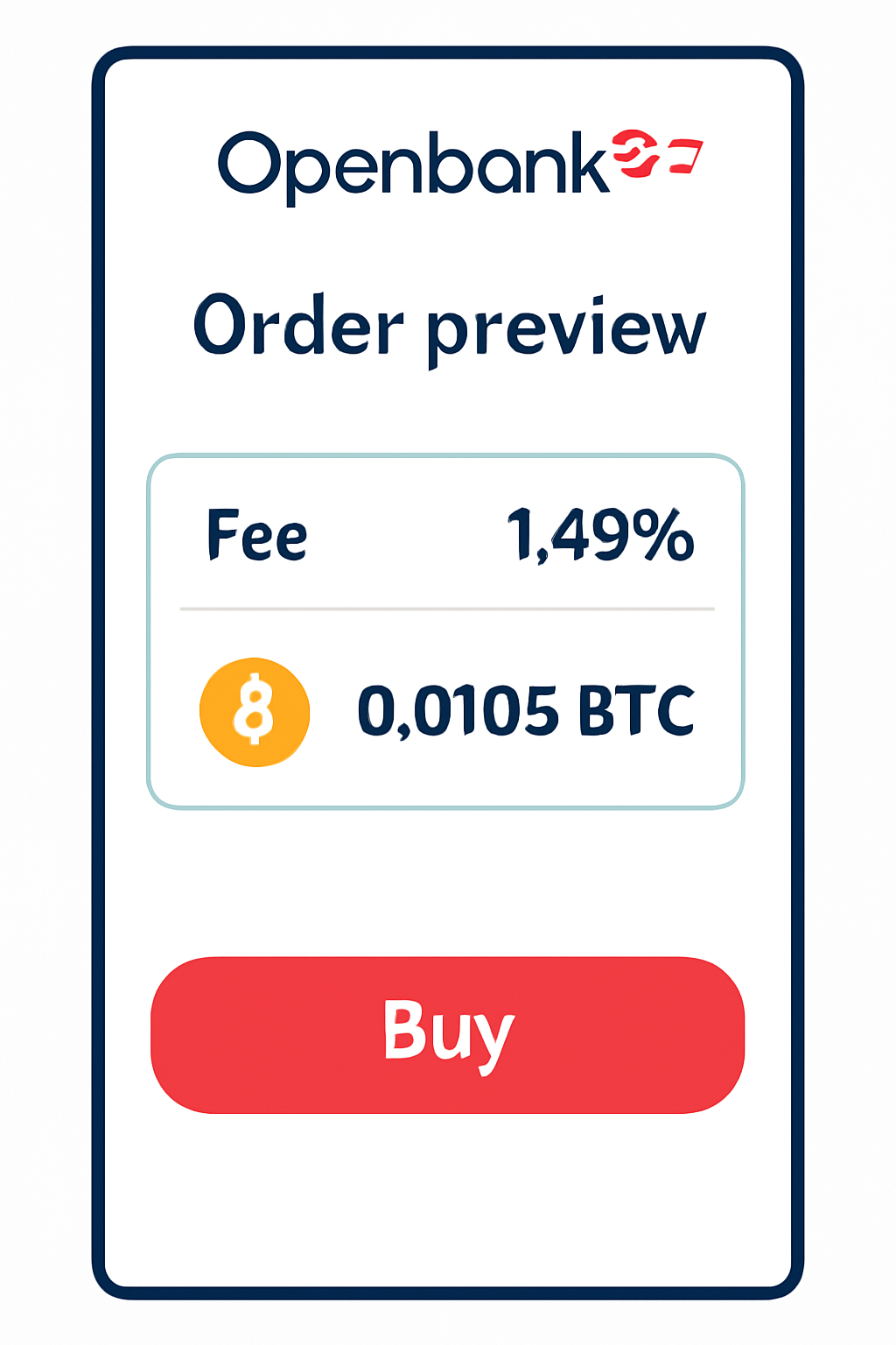 Openbank app order preview screen showing 1.49% fee and BTC amount for purchase