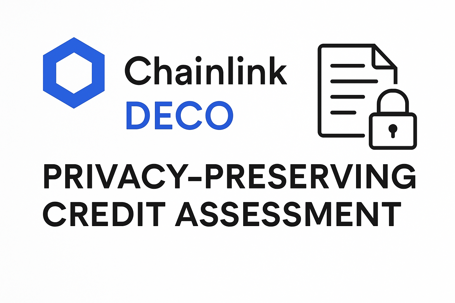 Chainlink DECO privacy-preserving credit assessment