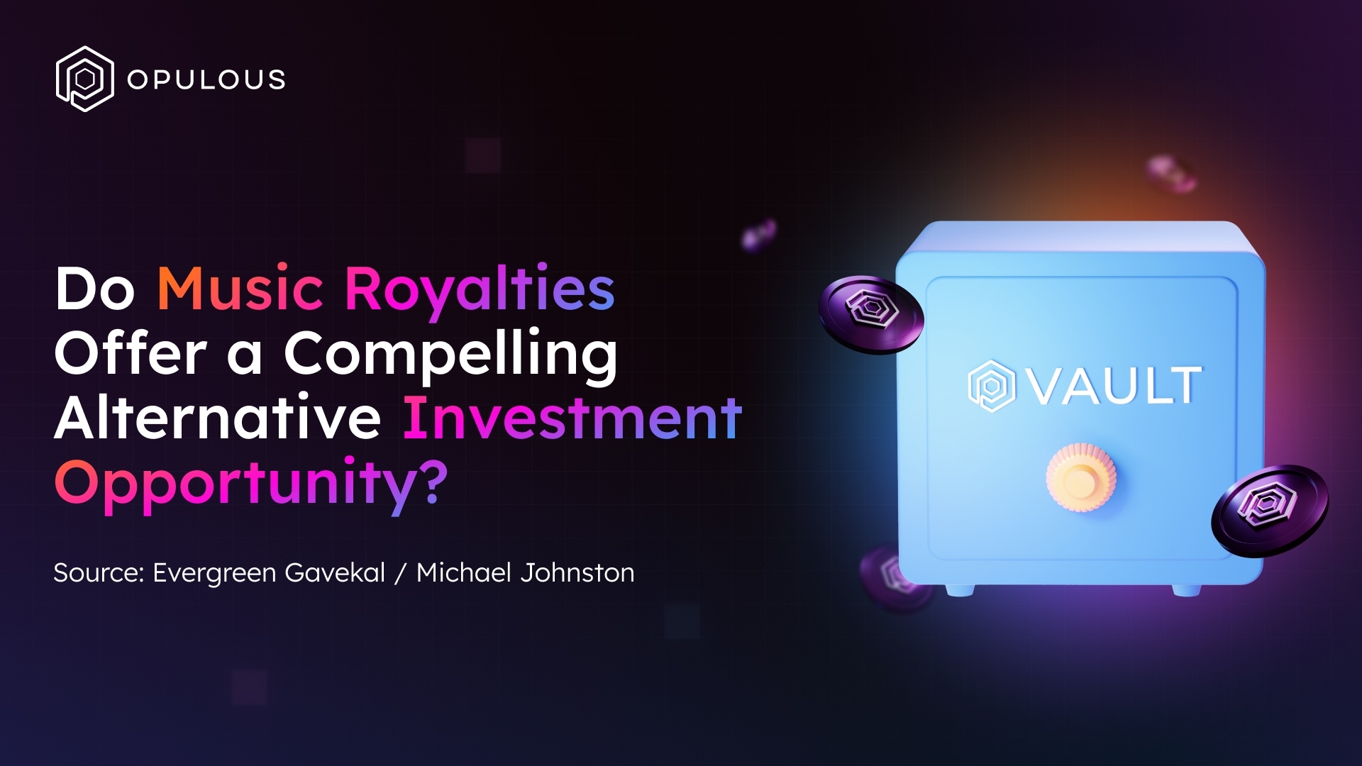 Opulous OVAULT music royalty staking