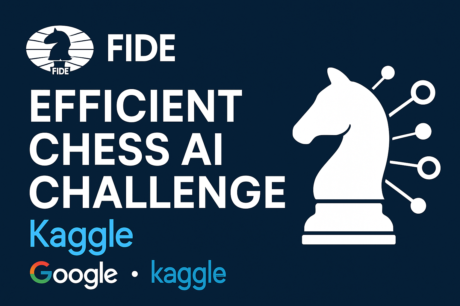 FIDE Google Efficient Chess AI Challenge Kaggle