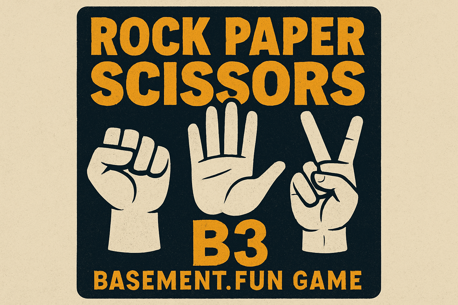 Rock Paper Scissors B3 basement.fun game
