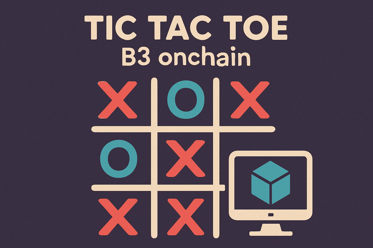 Tic Tac Toe B3 onchain game