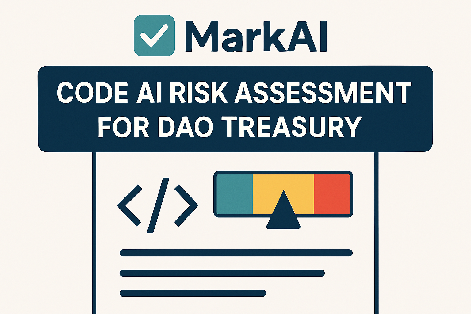 MarkAI Code AI risk assessment for DAO treasury