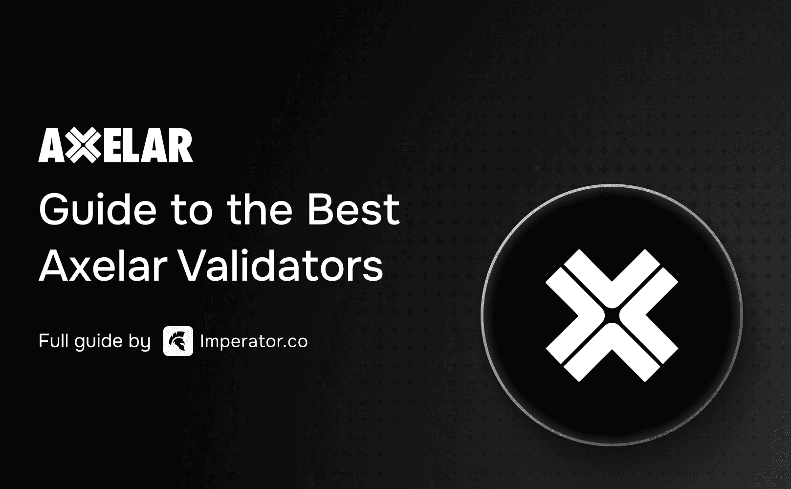 Axelar Network validator security bridge