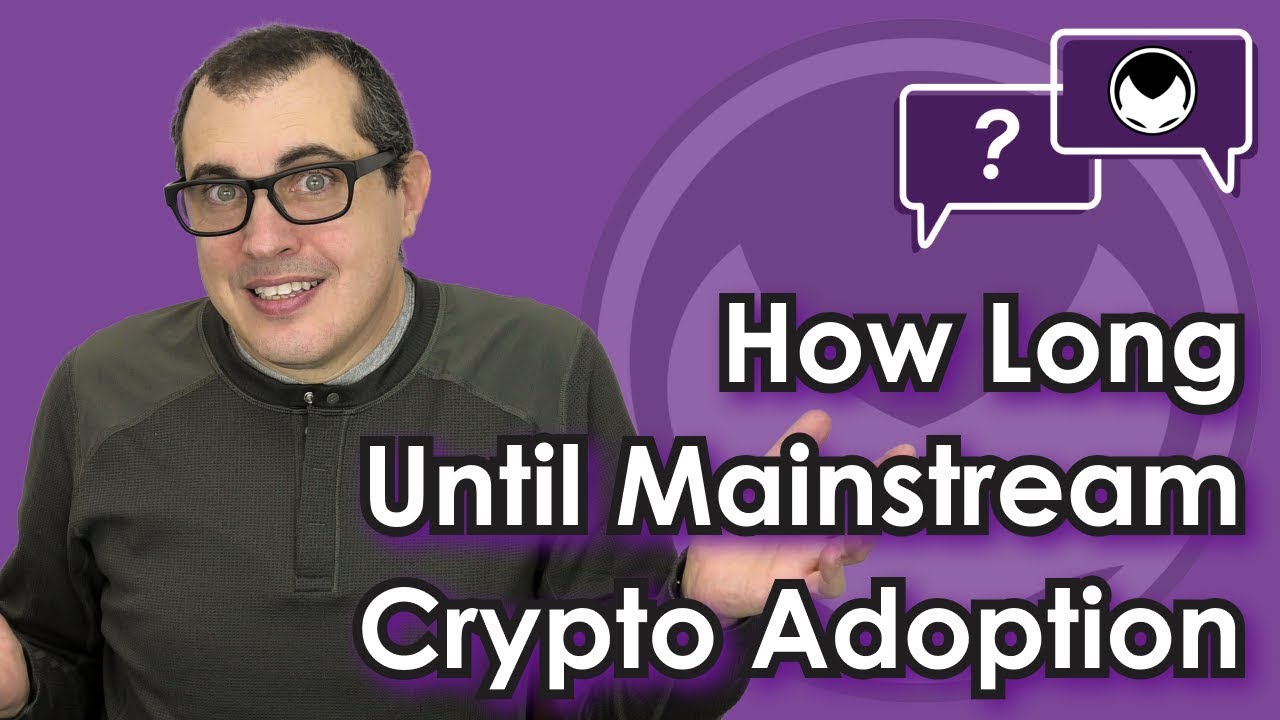 mainstream crypto adoption