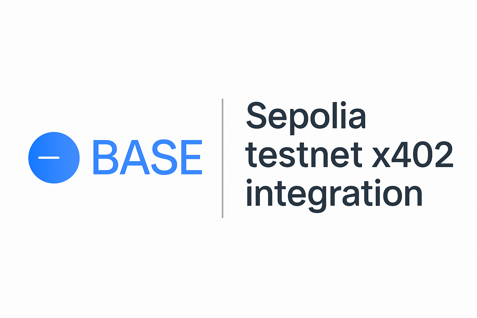 Base Sepolia testnet x402 integration
