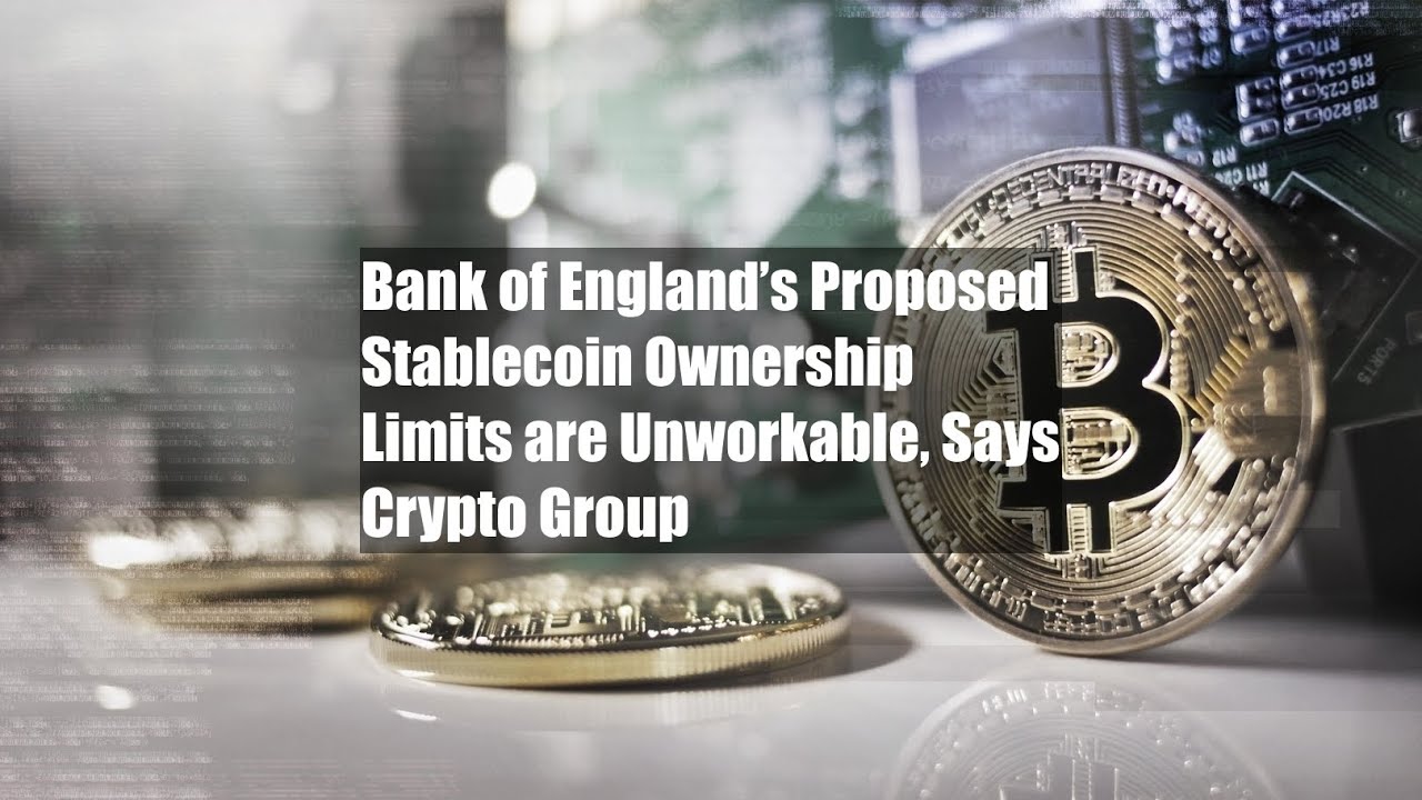 UK Bank of England stablecoin holding limits