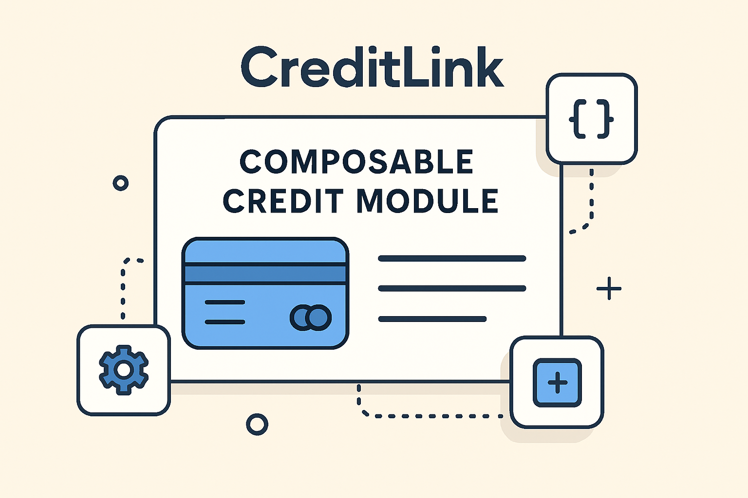 Creditlink composable credit module illustration
