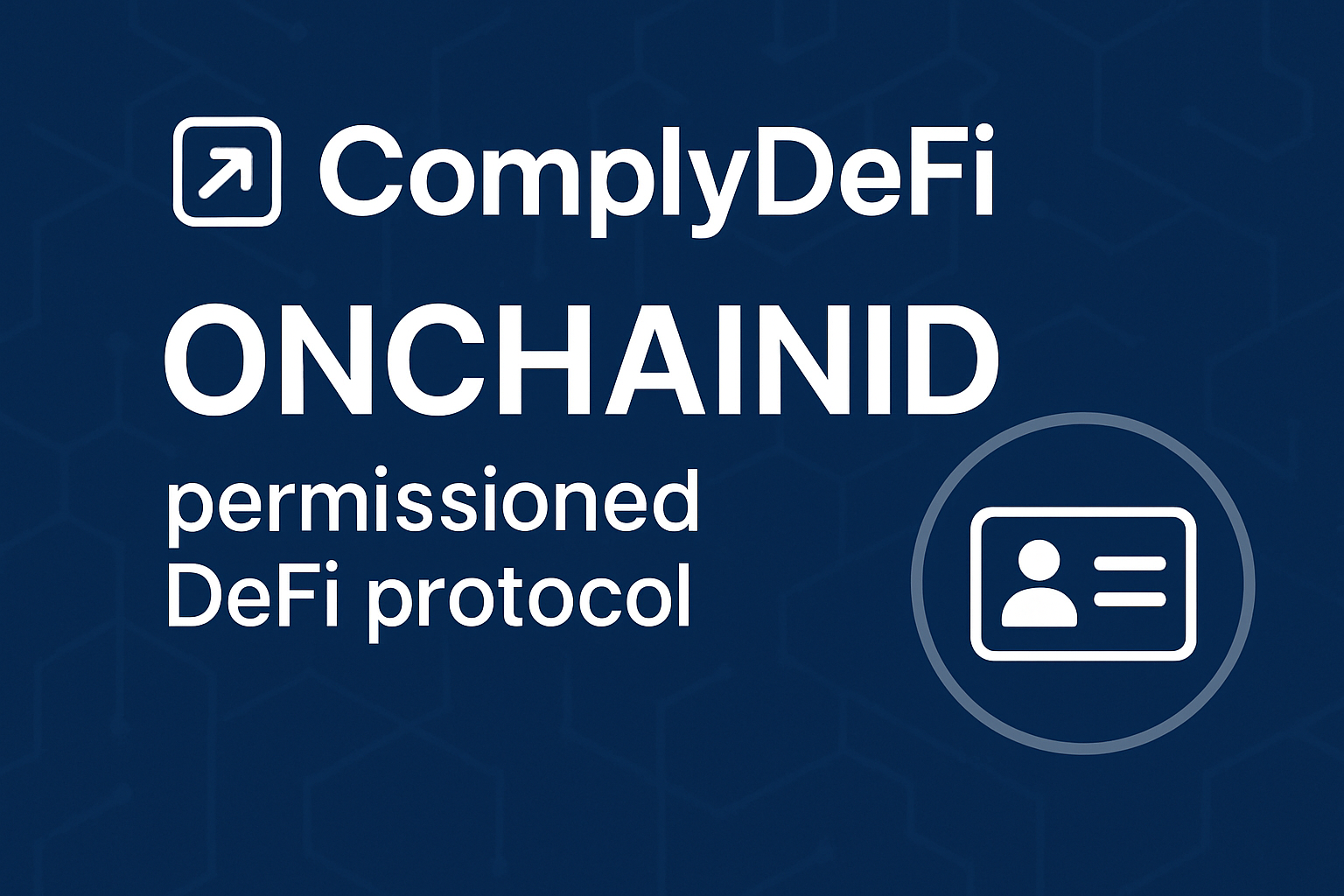 ComplyDeFi ONCHAINID permissioned DeFi protocol
