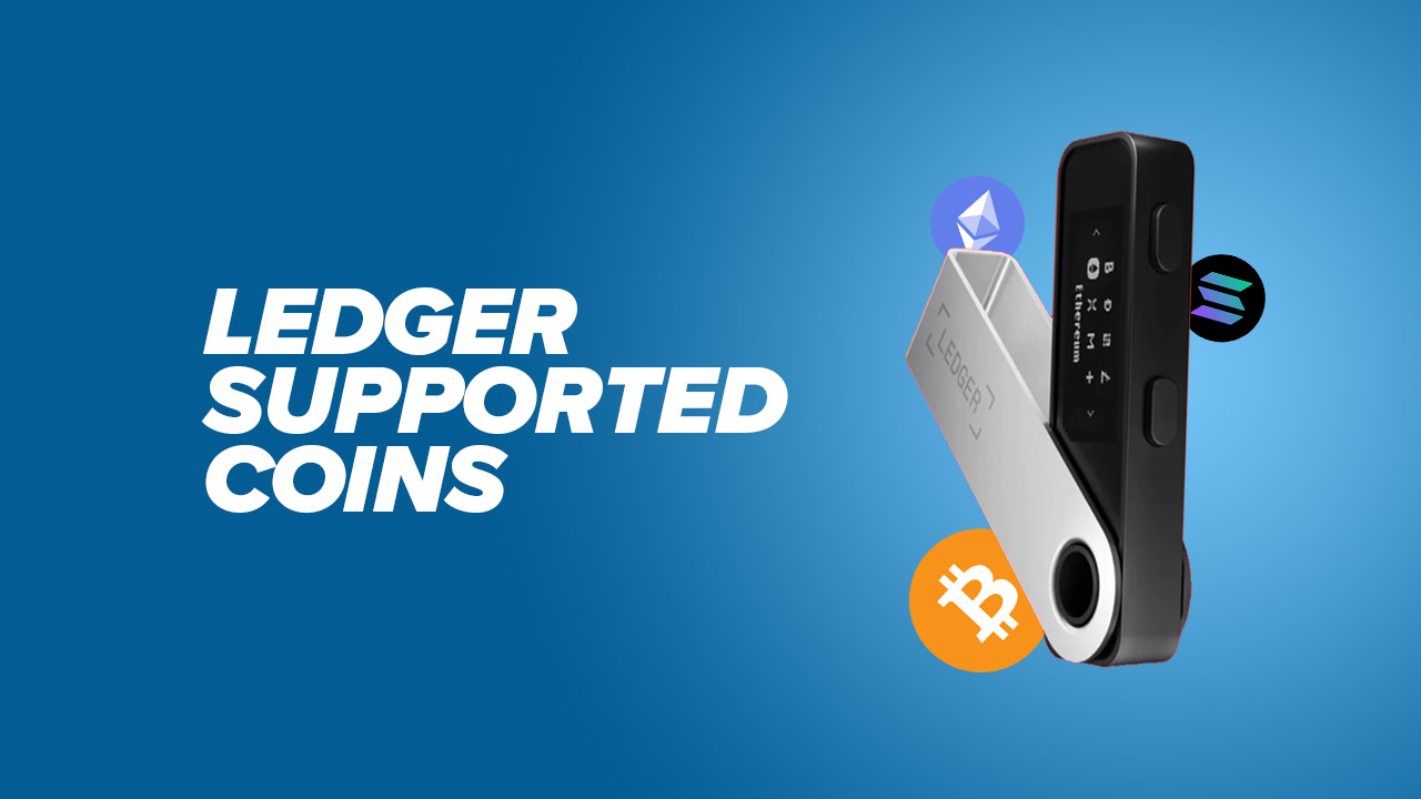 Ledger hardware wallet supported coins list