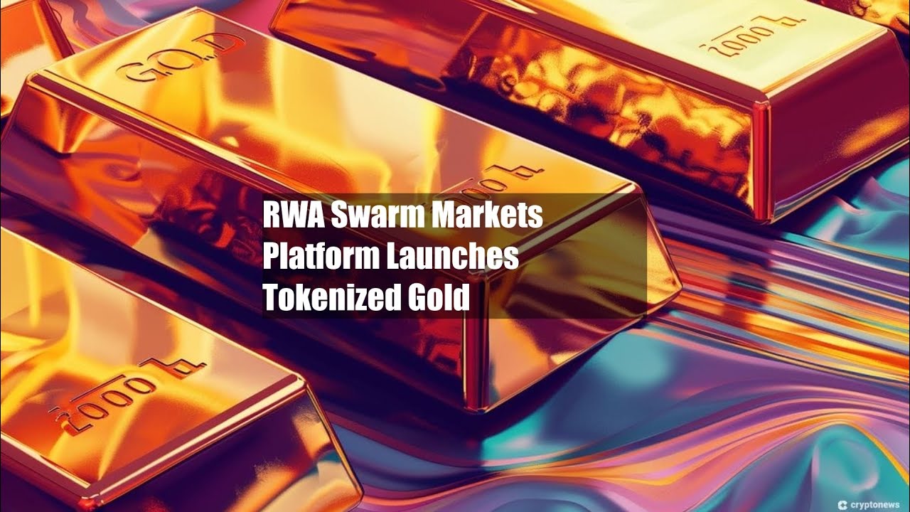 Swarm Markets tokenized gold trading interface