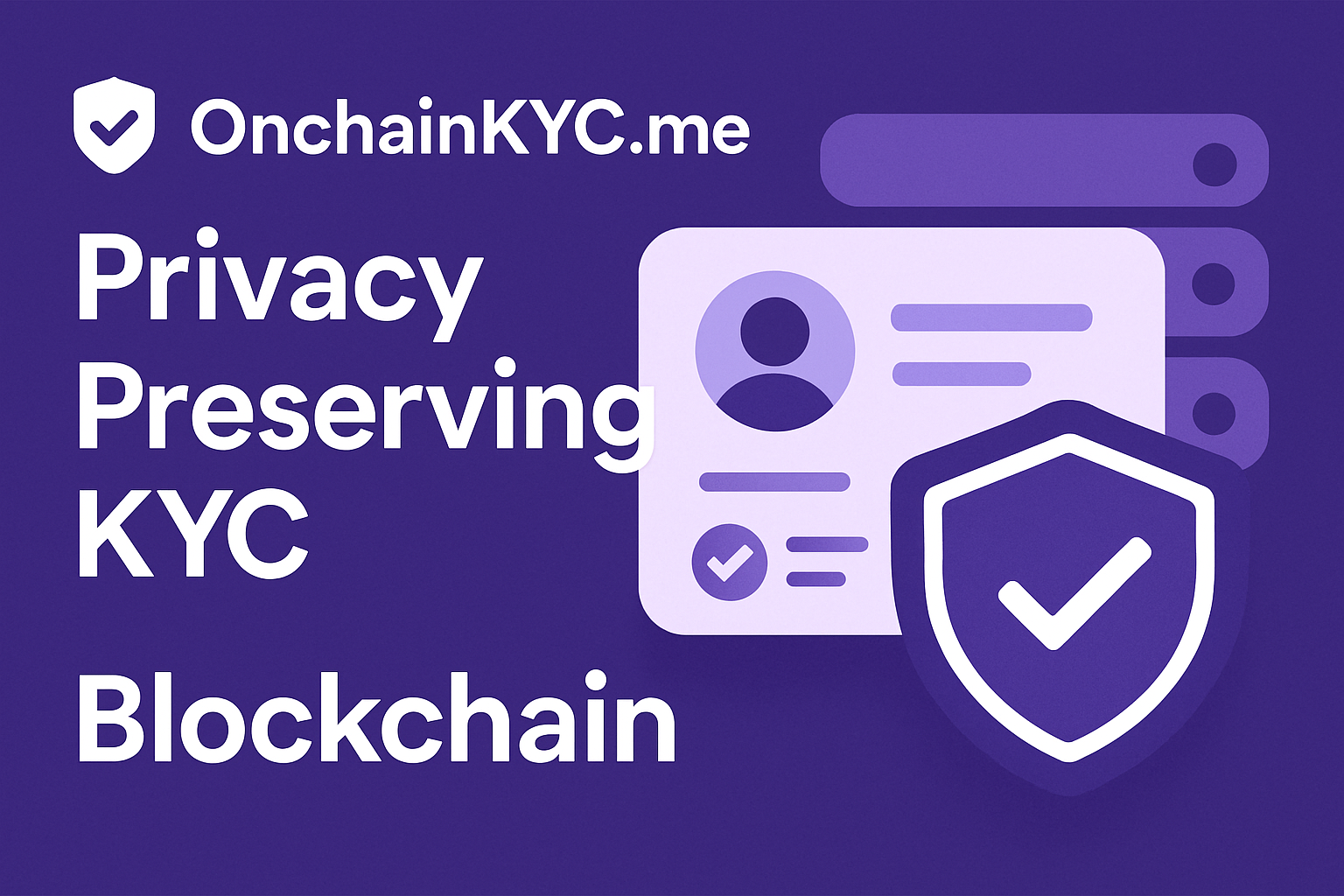 OnchainKYCe.me privacy preserving KYC blockchain