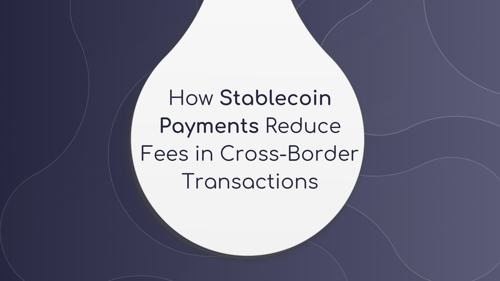 stablecoin cross-border payment lower fees