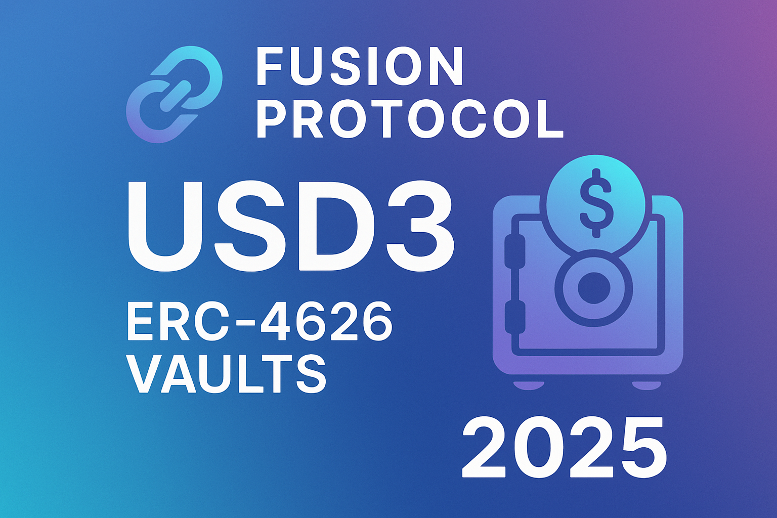 Fusion Protocol USD3 ERC-4626 vaults 2025
