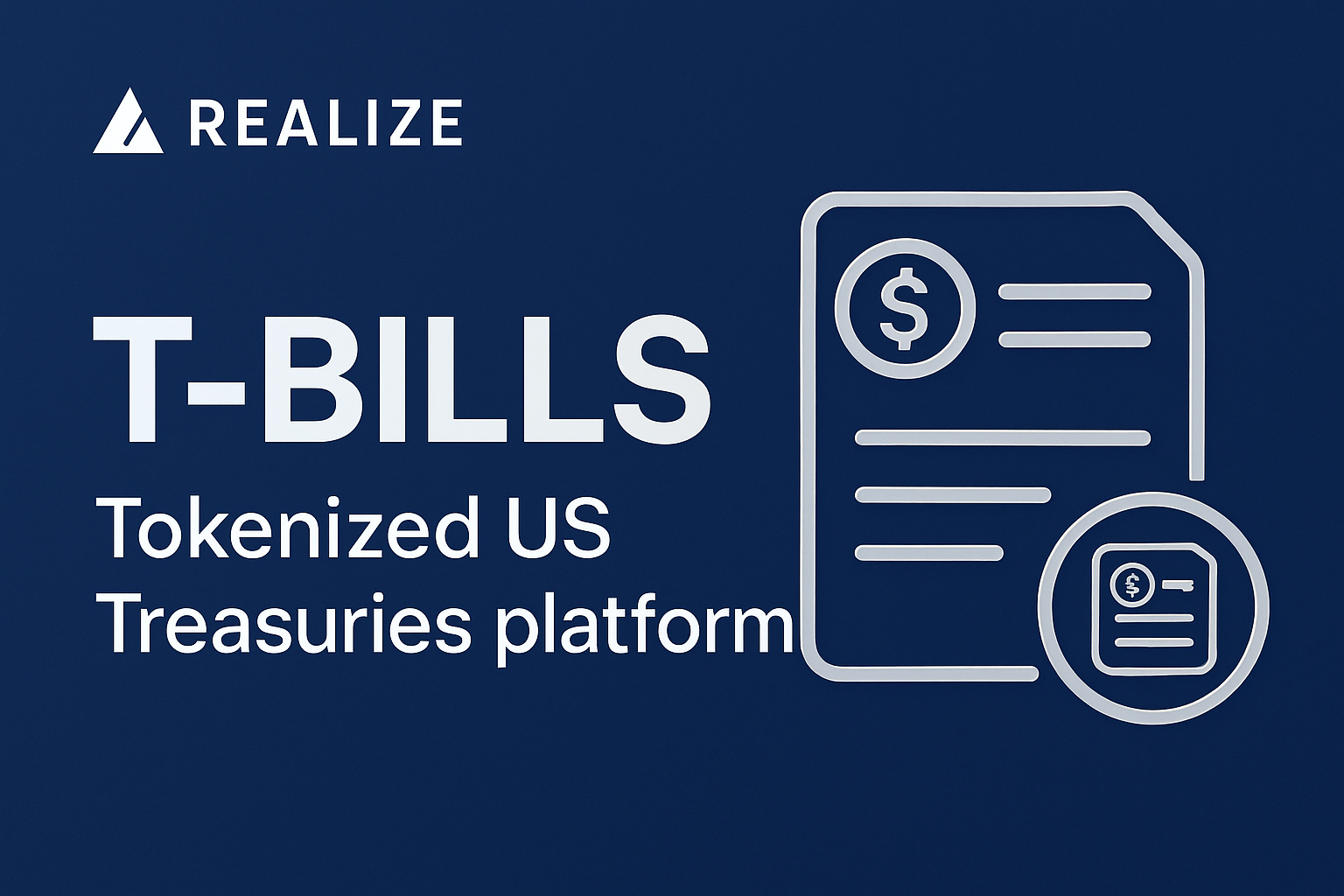 Realize T-BILLS Fund tokenized US Treasuries platform