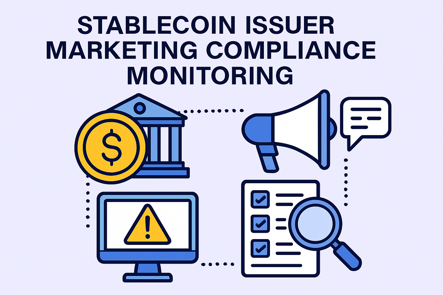 stablecoin issuer marketing compliance monitoring