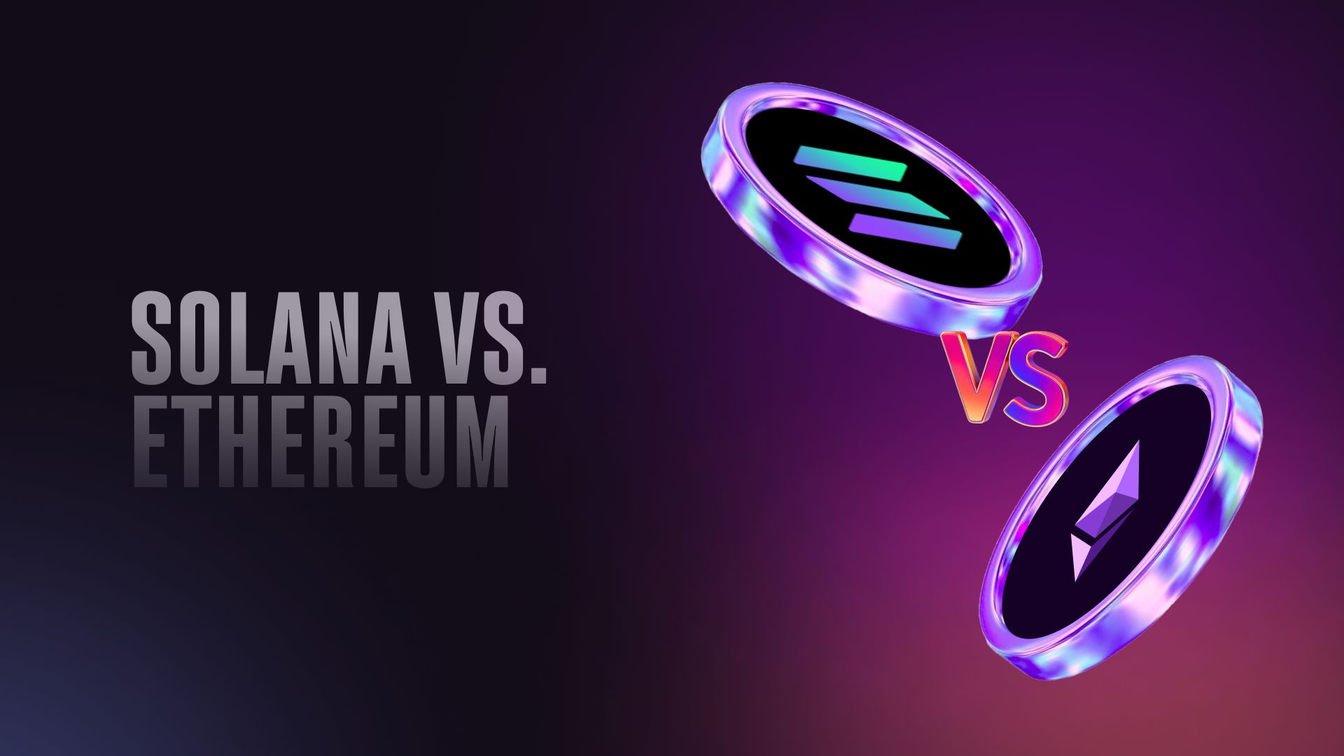 Solana vs Ethereum 2025