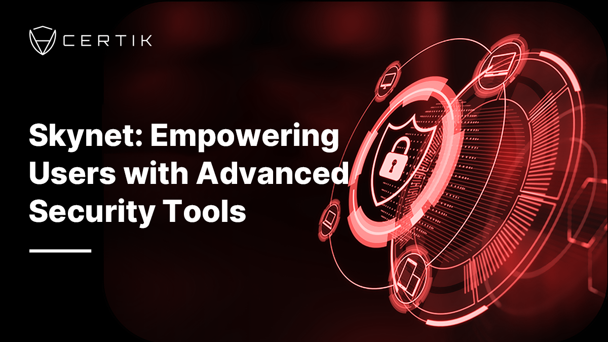 CertiK Skynet blockchain security