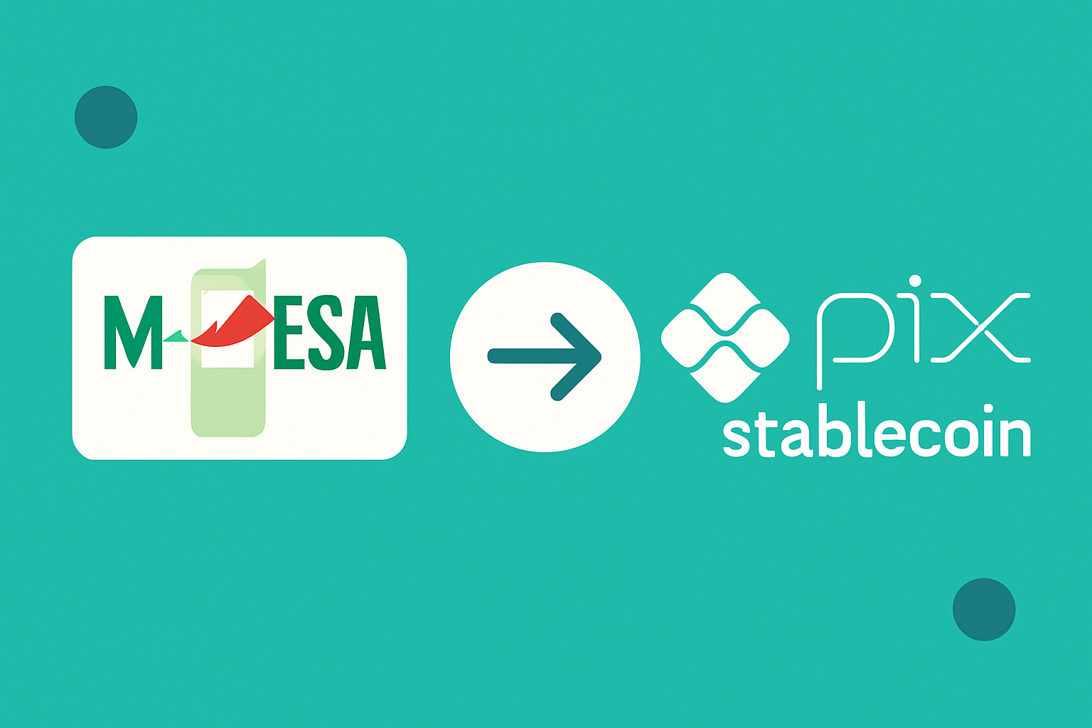 M-Pesa PIX stablecoin integration