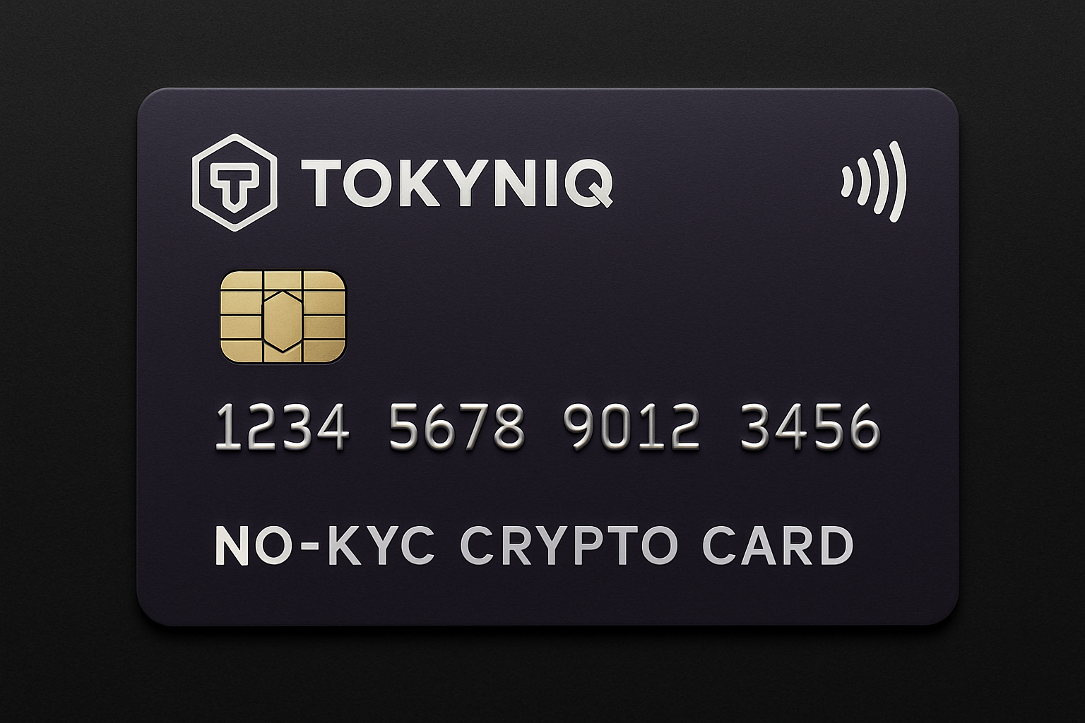 Tokyniq No-KYC Crypto Card physical card design