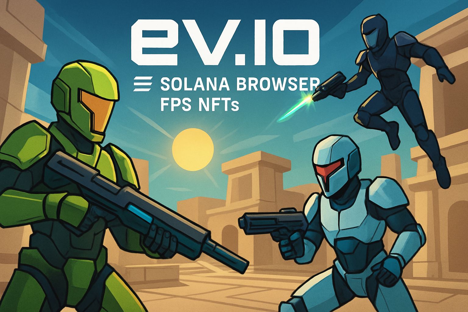 Ev.io Solana browser FPS NFTs