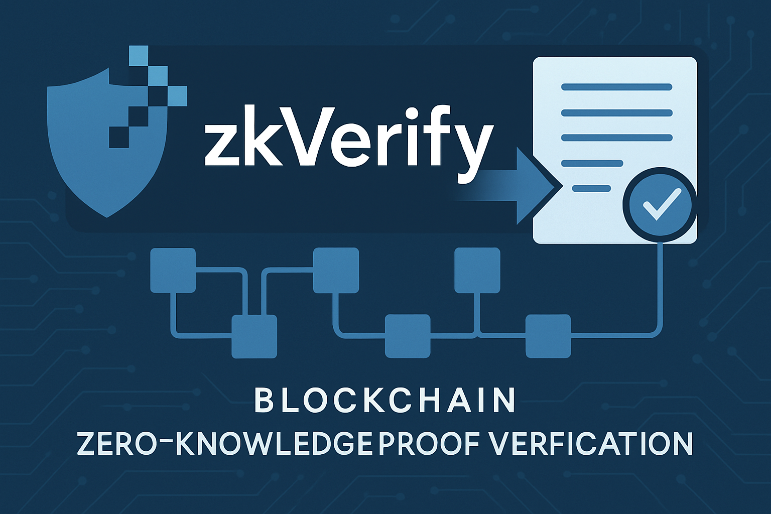 zkVerify blockchain zero-knowledge proof verification