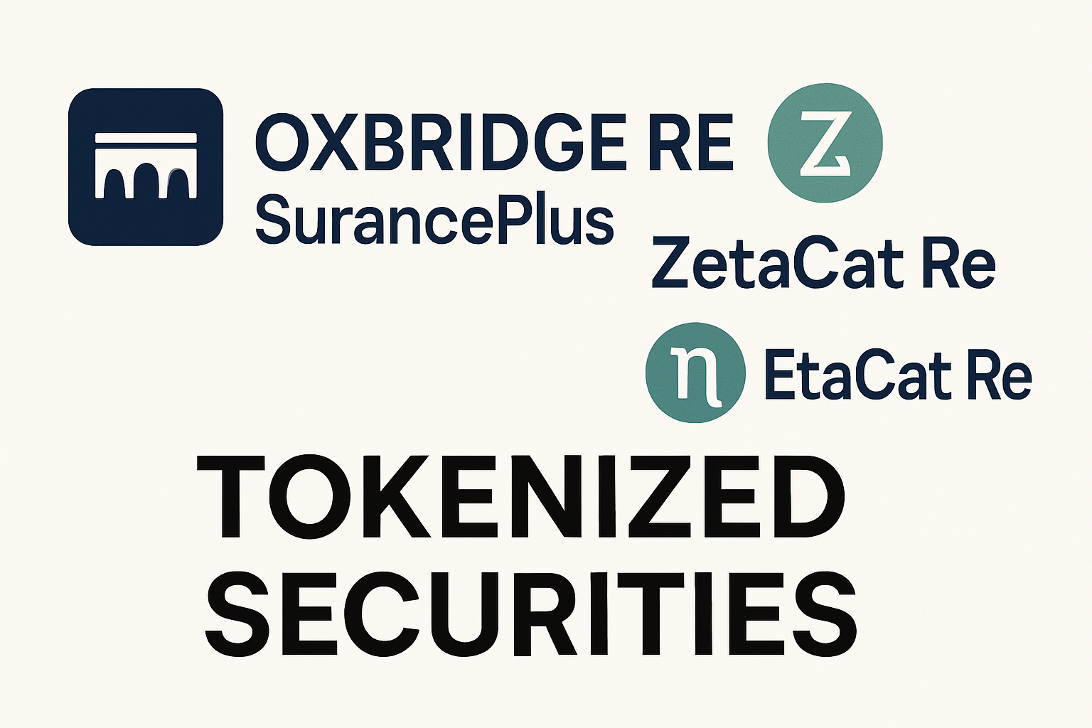 Oxbridge Re SurancePlus ZetaCat Re EtaCat Re tokenized securities